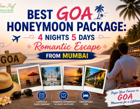 Best Goa Honeymoon Package: 4 Nights 5 Days Romantic Escape from Mumbai