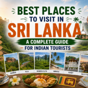 Best Places to Visit in Sri Lanka – A Complete Guide for Indian Tourists