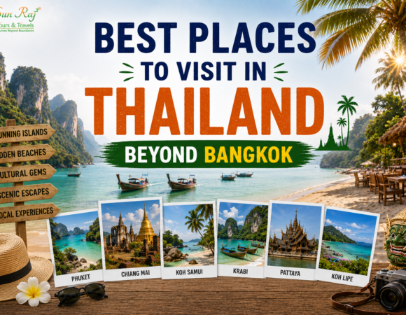 Best Places to Visit in Thailand – Beyond Bangkok