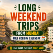 Long Weekend Trips from Mumbai - Full Holiday Calendar