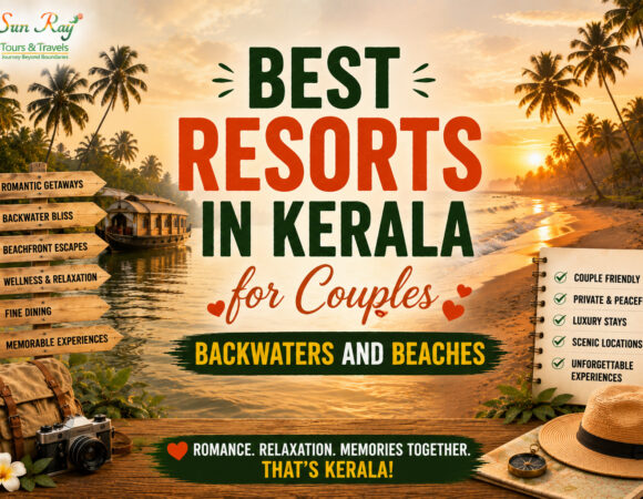 Best Resorts in Kerala for Couples: Backwaters and Beaches